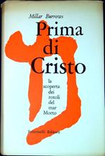 Prima di Cristo : la scoperta dei rotoli del Mar Morto