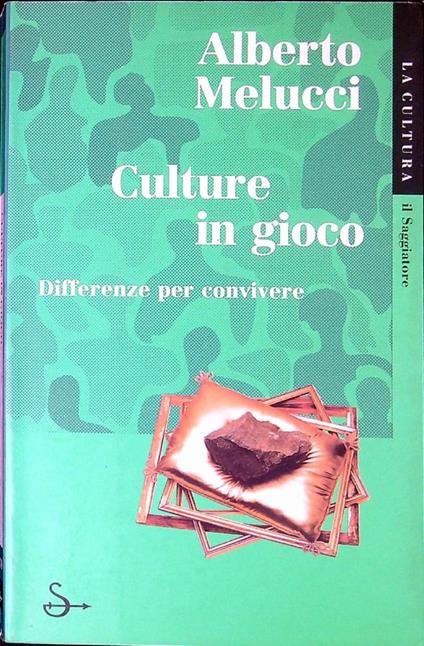 Culture in gioco : differenze per convivere - Alberto Melucci - copertina