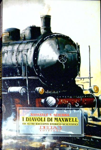 I diavoli di Maxwell ed altri racconti storico-scientifici - Raffaele Sciubba - copertina
