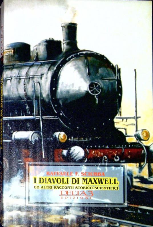 I diavoli di Maxwell ed altri racconti storico-scientifici - Raffaele Sciubba - copertina