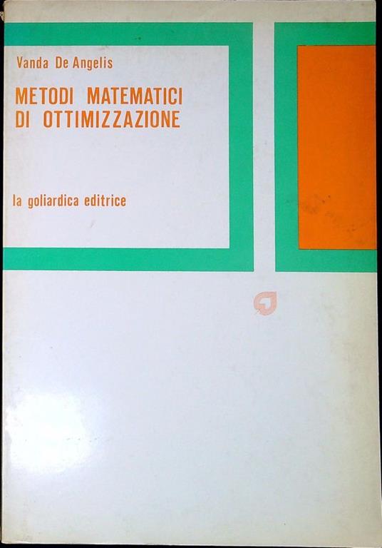 Metodi matematici di ottimizzazione - Vanda De Angelis - copertina