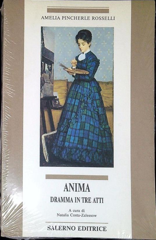 Anima : dramma in tre atti - Amelia Rosselli - copertina