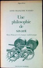 Une philosophie de savant : Henri Poincaré et la logique mathématique