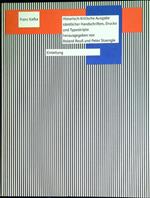 Historisch-Kritische Ausgabee samtlicher Handschriften, Drucke und Typoskripte