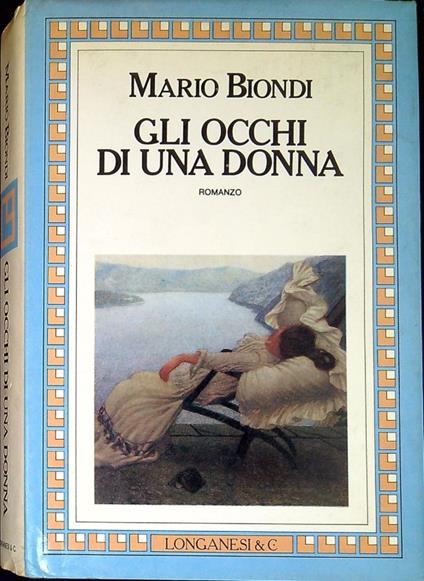 Gli occhi di una donna : romanzo - Mario Biondi - copertina
