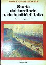 Storia del territorio e delle città d'Italia : dal 1800 ai giorni nostri