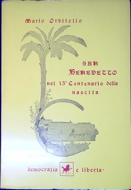 Nel 15. centenario della nascita di san Benedetto - Mario Orbitello - copertina