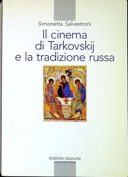 Il cinema di Tarkovskij e la tradizione russa - Simonetta Salvestroni - copertina