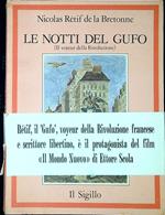 Le notti del gufo : il voyeur della Rivoluzione