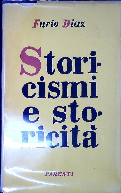 Storicismi e storicità - Furio Diaz - copertina