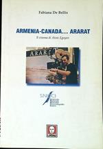Armenia-Canada... Ararat : il cinema di Atom Egoyan