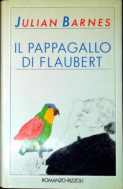 Il pappagallo di Flaubert - Julian Barnes - copertina
