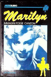 Marilyn : immagini, poesie, canzoni - copertina