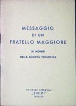 Messaggio di un fratello maggiore ai membri della Società teosofica
