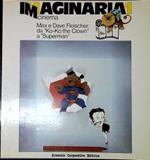 Imaginaria 1 cinema. Max e Dave Fleischer: da Ko-Ko the clown a Superman