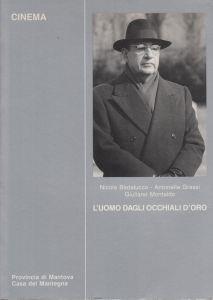 L' uomo dagli occhiali d'oro : sceneggiatura liberamente tratta dal racconto di Giorgio Bassani Gli occhiali d'oro - Nicola Badalucco - copertina