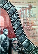Luigi Magni : storia e romanità: dramma, melodramma e satira