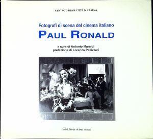 Paul Ronald : fotografi di scena del cinema italiano - copertina