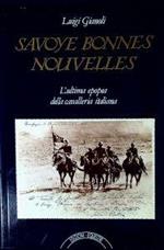 Savoye bonnes nuovelles : l'ultima epopea della cavalleria italiana