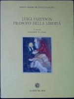 Luigi Pareyson filosofo della libertà : atti del Convegno di S. Margherita Ligure, 6-7 marzo 1995