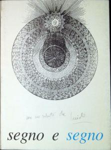 Segno e segno : Boille, B. Conte, Della Torre, Lai, Napoleone, Strazza - copertina