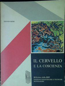 Il cervello e la coscienza - Steven Rose - copertina