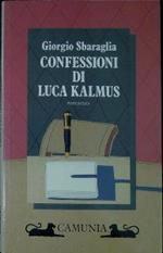 Confessioni di Luca Kalmus