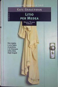 Litio per Medea - Kate Braverman - copertina