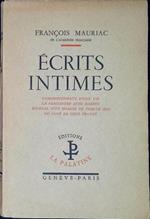 Ecrits intimes Comprende: Commencements d'une vie, La rencontre avec Barres, Journal d'un homme de trente ans, Du cote de chez Proust