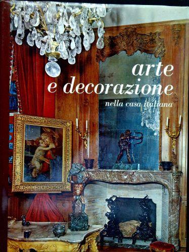 Arte e decorazione nella casa italiana - Vincenzo Peria - copertina