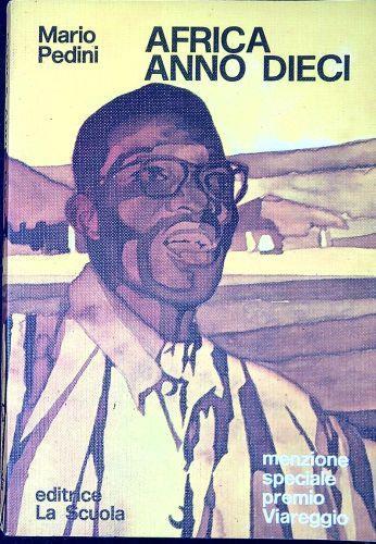 Africa anno dieci : incontri e momenti africani - Mario Pedini - copertina