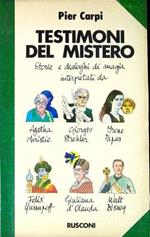 Testimoni del mistero : storie e dialoghi di magia interpretati da Agatha Christie, Giorgio Strehler, Irene Papas, Felix Jussupoff, Giuliana d'Olanda, Walt Disney