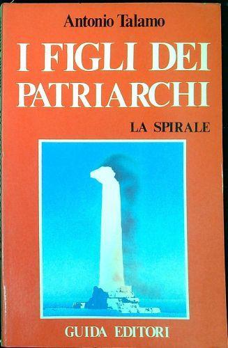 I figli dei patriarchi - Antonio Talamo - copertina