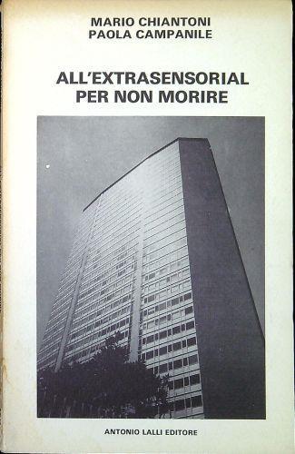 All'extrasensorial Per non morire Domani e il primo giorno per la vita - copertina