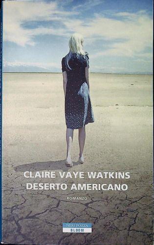 Deserto americano - Claire Vaye Watkins - copertina