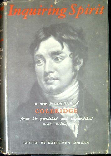Inquiring spirit : a new presentation of Coleridge from his published and unpublished prose writings - Samuel Taylor Coleridge - copertina