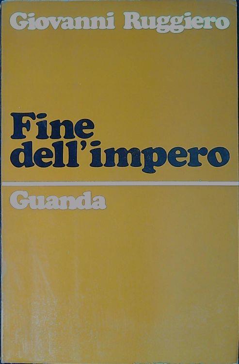 Fine dell'impero - Giovanni Ruggiero - copertina