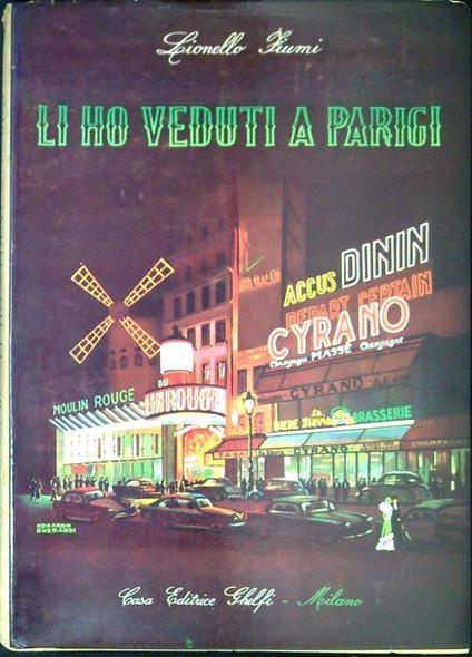 Li ho veduti a Parigi - Lionello Fiumi - copertina