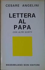 Lettera al Papa con altri scritti