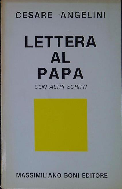 Lettera al Papa con altri scritti - Cesare Angelini - copertina