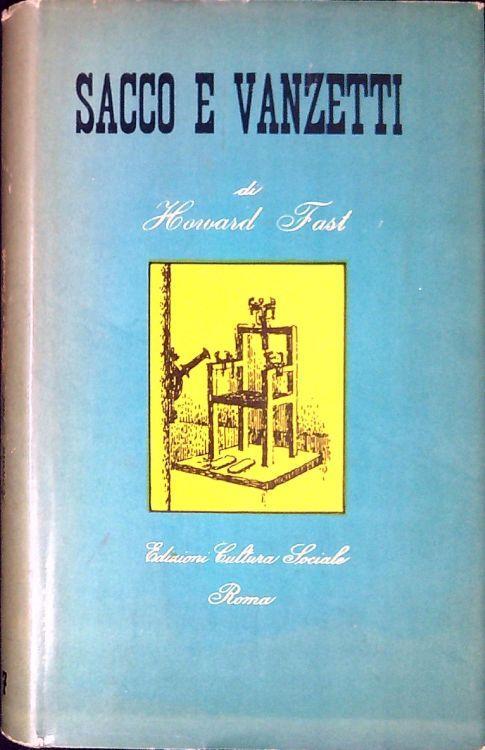 Sacco e Vanzetti - Howard Fast - copertina