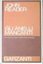 Gli anelli mancanti. L'avventura della paleoantropologia
