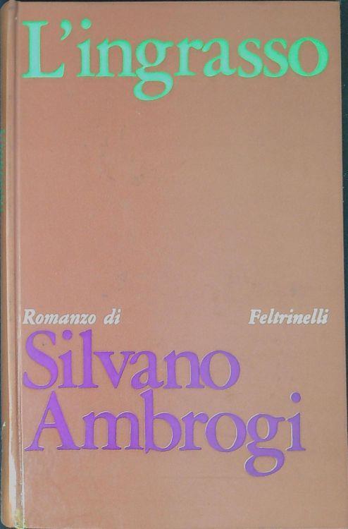 L' ingrasso - Silvano Ambrogi - copertina