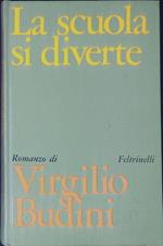 La scuola si diverte