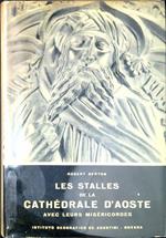 Les stalles de la cathédrale d'Aoste avec leurs miséricordes : un joyau d'art gothique du XV siècle