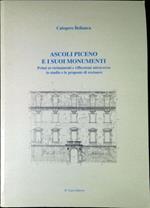 Ascoli Piceno e i suoi monumenti : primi avvicinamenti e riflessioni attraverso lo studio e le proposte di restauro