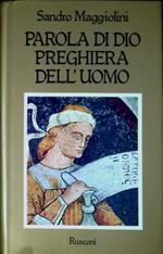 Parola di Dio, preghiera dell'uomo