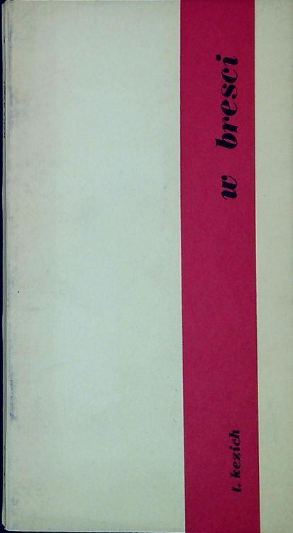 W Bresci : storia italiana in due tempi - Tullio Kezich - copertina