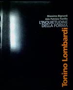 Tonino Lombardi : l'inquietudine della forma