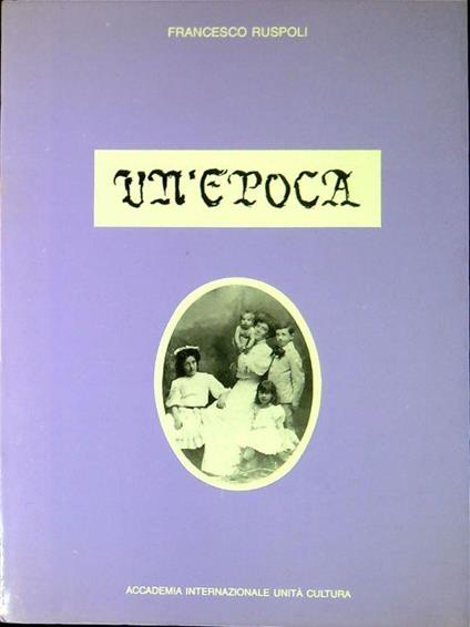 Un' epoca - Francesco Ruspoli - copertina